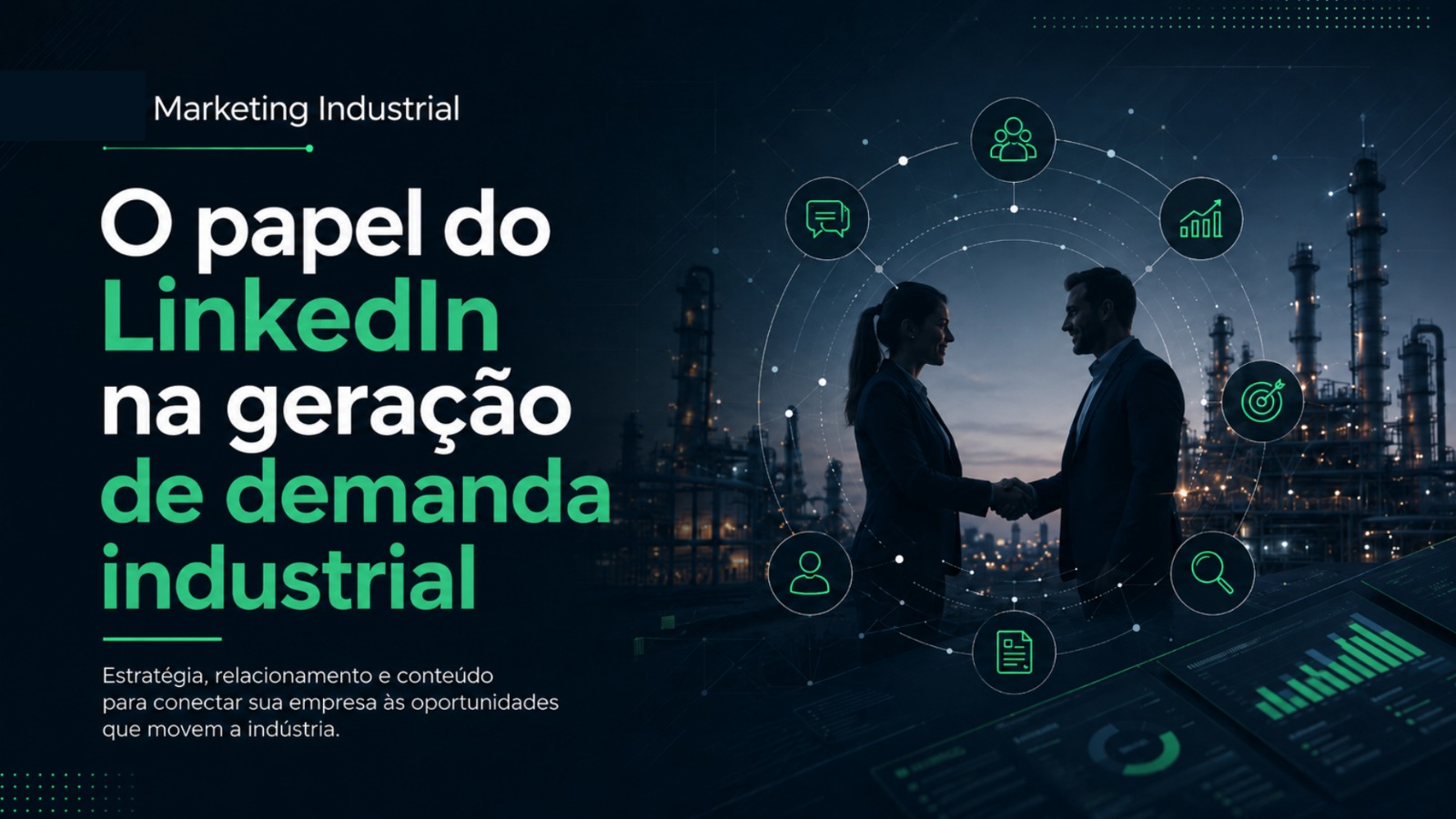O papel do LinkedIn na geração de demanda industrial